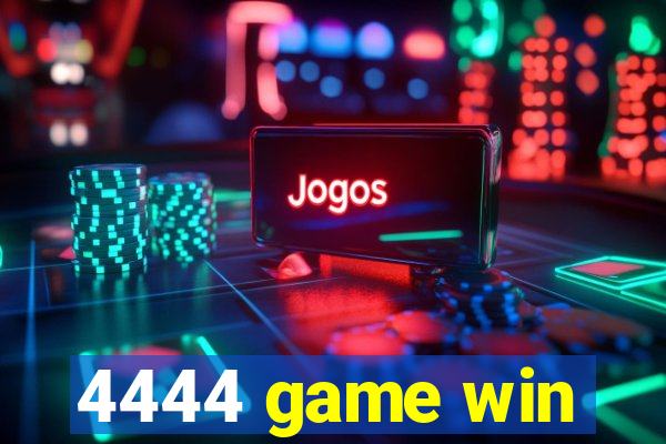 4444 game win